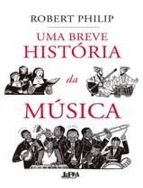 Livro - Breve Historia Da Musica,Uma Livro - Breve Historia Da Musica,Uma