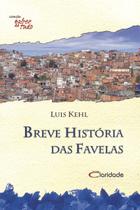 Livro - Breve história das favelas