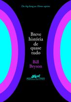 Livro - Breve história de quase tudo Livro - Breve história de quase tudo