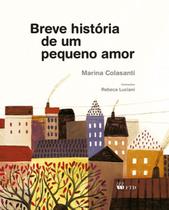 Livro - Breve história de um pequeno amor Livro - Breve história de um pequeno amor