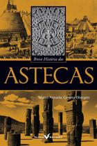 Livro - Breve História dos Astecas