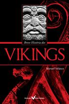 Livro - Breve História dos Vikings Livro - Breve História dos Vikings