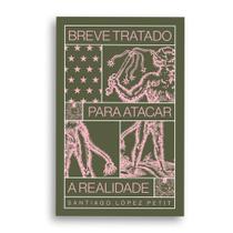 Livro - Breve tratado para atacar a realidade