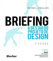 Livro - Briefing - A Gestão do Projeto de Design - Phillips - Edgard Blucher