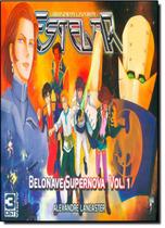 Livro Brigada Ligeira Estelar: Belonave Supernova - Vol.1 - JAMBÔ EDITORA