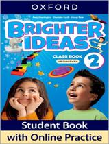 Livro - Brighter Ideas 2 Class Book With Online Practice - 2Nd Ed