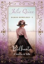 Livro Brilhante A História de Belle Julia Quinn