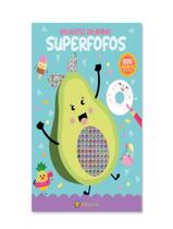 Livro - Brilhantes E Coloridos - Superfofos Livro - Brilhantes E Coloridos - Superfofos