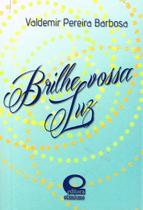 Livro - Brilhe vossa luz
