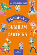 Livro - Brincadeiras para tirar o Bumbum da Carteira Livro - Brincadeiras para tirar o Bumbum da Carteira