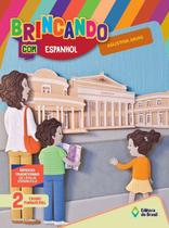 Livro - Brincando com espanhol - 2º Ano - Ensino fundamental I