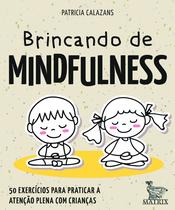 Livro - Brincando de mindfulness