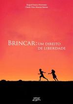Livro Brincar: um direito de liberdade - Eduel