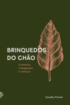 Livro - Brinquedos do chão Livro - Brinquedos do chão