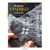 Livro Broderie Sashiko Embellie (Bordado Sashiko Embelezado)