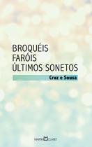 Livro - Broquéis: Faróis / Últimos Sonetos