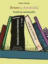 Livro - Bruno e Amanda: Histórias misturadas Livro - Bruno e Amanda: Histórias misturadas