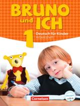 Livro - Bruno Und Ich 1 Arbeitsheft Mit Audio-Cd - CORNELSEN