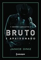 Livro - Bruto e apaixonado Livro - Bruto e apaixonado