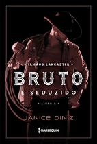 Livro - Bruto e seduzido Livro - Bruto e seduzido