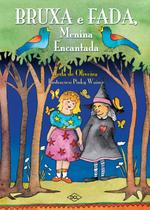 Livro - Bruxa e fada - Menina encantada