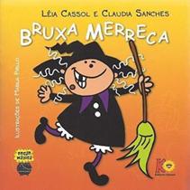 Livro - Bruxa Merreca