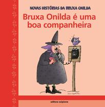 Livro - Bruxa Onilda É Uma Boa Companheira