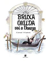 Livro - Bruxa Onilda vai a Veneza