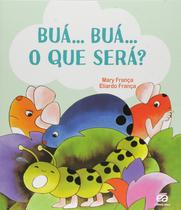 Livro - Buá... Buá... O que será?