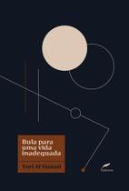 Livro - Bula para uma vida inadequada Livro - Bula para uma vida inadequada