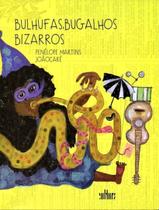 Livro - Bulhufas, Bugalhos Bizarros