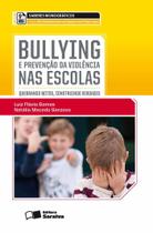 Livro - Bullying e a prevenção da violência nas escolas - 1ª edição de 2013