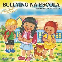 Livro - Bullying na escola: Maledicência e fofocas