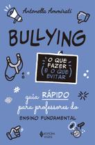 Livro - Bullying - O que fazer e o que evitar