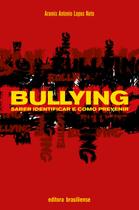 Livro - Bullying, saber identificar e como prevenir Livro - Bullying, saber identificar e como prevenir