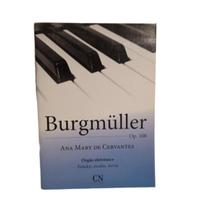 Livro burgmuller op. 100 - estudos , escalas e teoria - ana mary de cervantes - RICORDI Livro burgmuller op. 100 - estudos , escalas e teoria - ana mary de cervantes - RICORDI