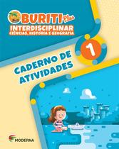 Livro - Buriti Plus - Interdisciplinar - Ciências, História e Geografia - 1º ano - Caderno de Atividades