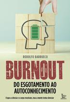 Livro - Burnout - Do esgotamento ao autoconhecimento
