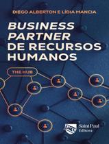 Livro - Business Partner De Recursos Humanos The Hub Livro - Business Partner De Recursos Humanos The Hub