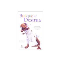 Livro - Busque E Destrua - Brodsky