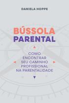 Livro - Bússola Parental Livro - Bússola Parental