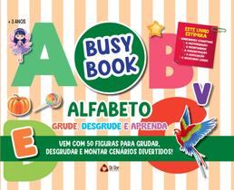 Livro - Busy Book Alfabeto Grude, Desgrude e Aprenda Livro - Busy Book Alfabeto Grude, Desgrude e Aprenda