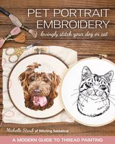 Livro C&T Publishing Pet Portrait Embroidery: um guia moderno Livro C&T Publishing Pet Portrait Embroidery: um guia moderno