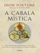 Livro - Cabala Mistica, A - 2ª Ed. Livro - Cabala Mistica, A - 2ª Ed.