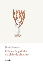 Livro - Cabeça de galinha no chão de cimento