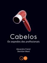 Livro - Cabelos : Os segredos dos profissionais