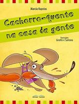 Livro - Cachorro-Quente Na Casa Da Gente - ROVELLE