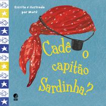 Livro - Cadê o capitão Sardinha?