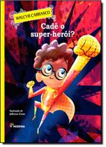 Livro - Cadê o super-herói?
