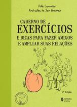 Livro - Caderno de exercícios e dicas para fazer amigos e ampliar suas relações